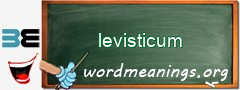 WordMeaning blackboard for levisticum